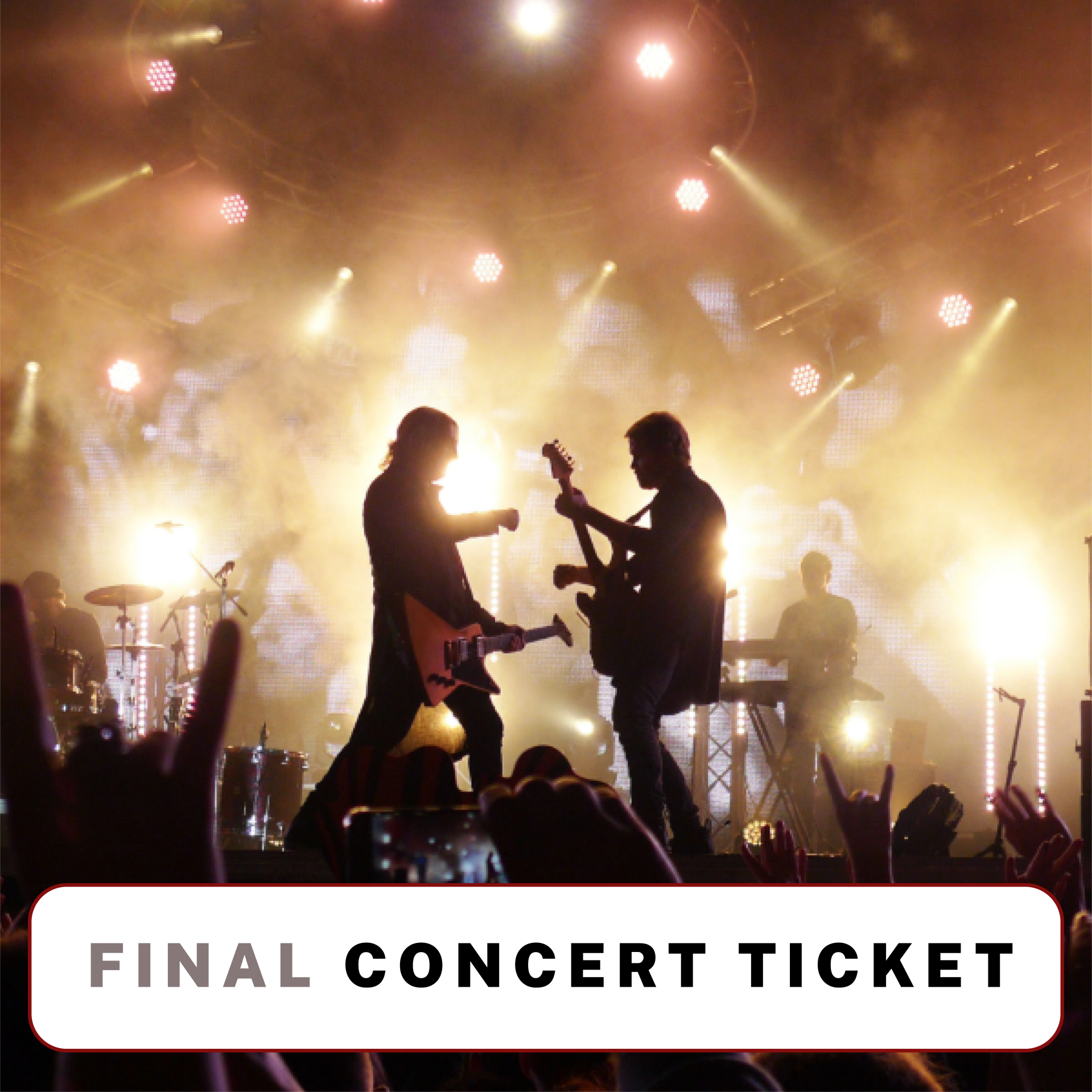 The Grand Final Concert Ticket