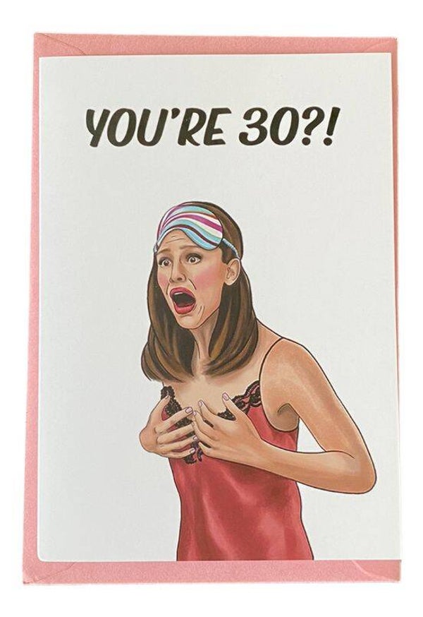You're 30 !