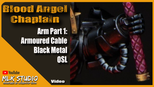 Blood Angel - Chaplain : Arm part 1