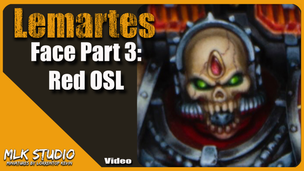Blood Angel - Lemartes : Head part 3 - Red OSL VIDEO