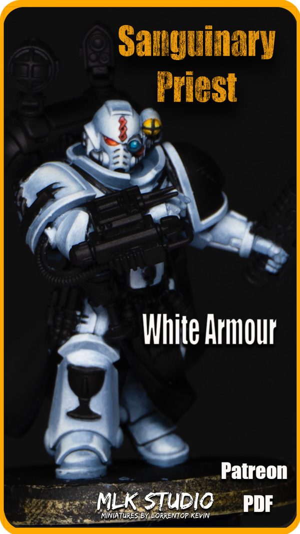 Blood Angel - Sanguinary Priest : White Armour PDF ( Coming soon )