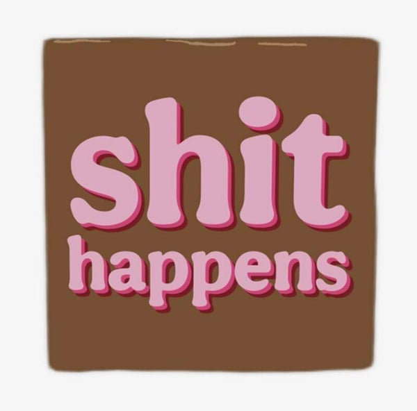 Shit Happens