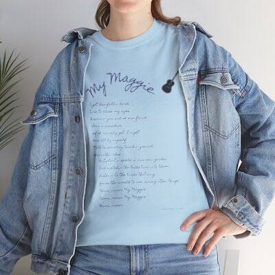 My Maggie T-shirt #5 - Night has fallen hard, time to close my eyes … - A Noel Carol Originale