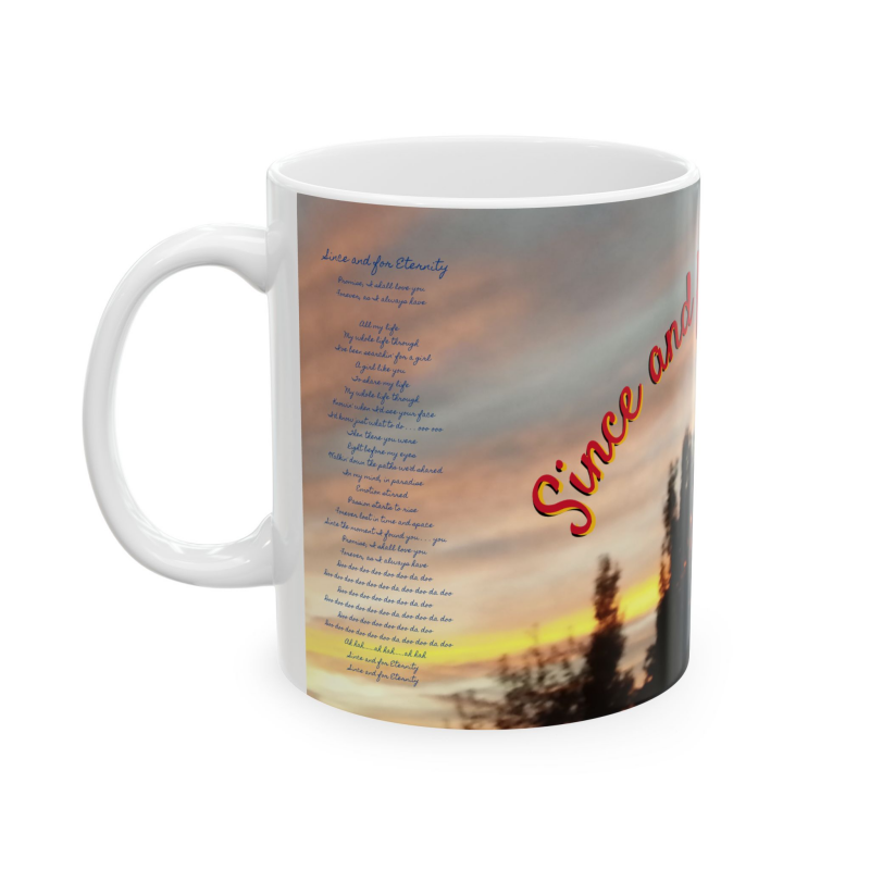 Since and for Eternity White 11-oz & 15-oz Coffee Mugs  A Noel Carol Originale