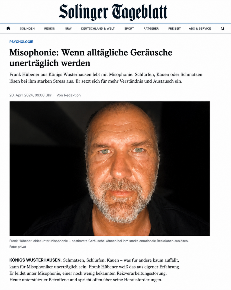 Artikel des Solinger Tageblatts über Misophonie und Frank Hübener – Bericht über Alltag mit Geräuschtriggern, emotionale Reaktionen und mehr Verständnis für Betroffene.