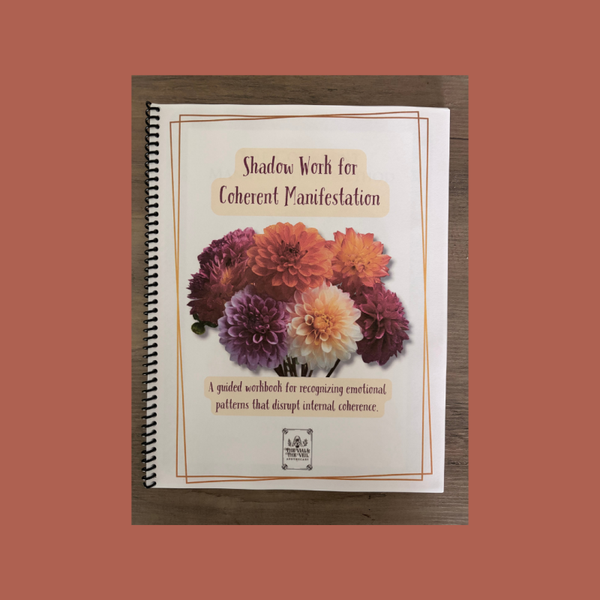 Shadow Work for Coherent Manifestation Guidebook