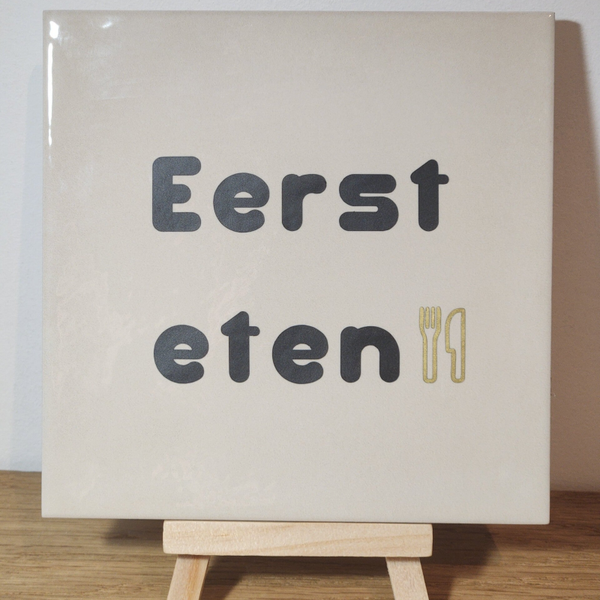 Tegeltje Eerst eten
