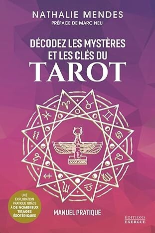 Décodez les mystères et les clés du Tarot