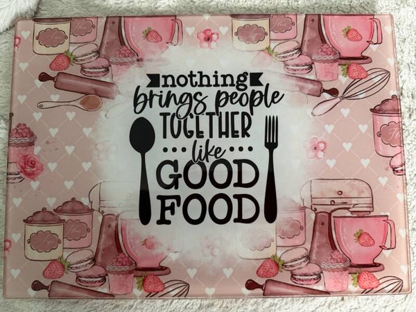 Good Food Chopping Board