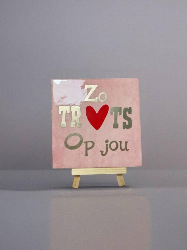 Tegeltje | Zo tr♥️ts op jou