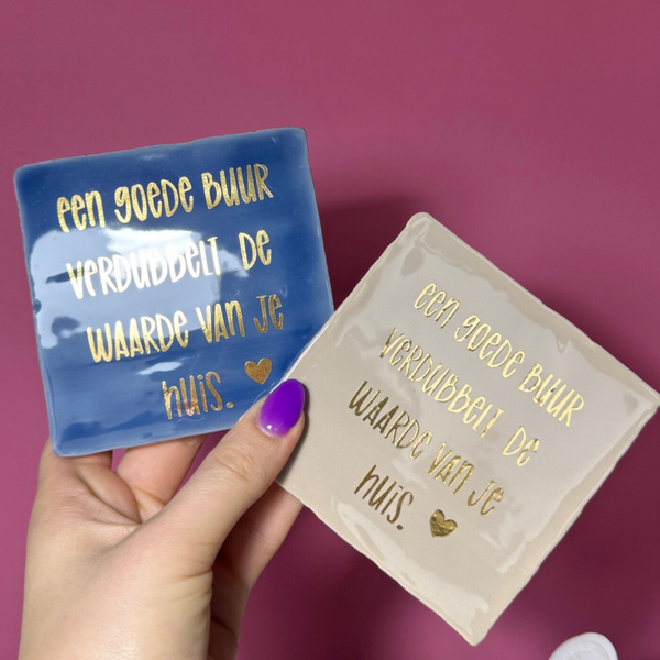 Tegeltje | Een goede buur