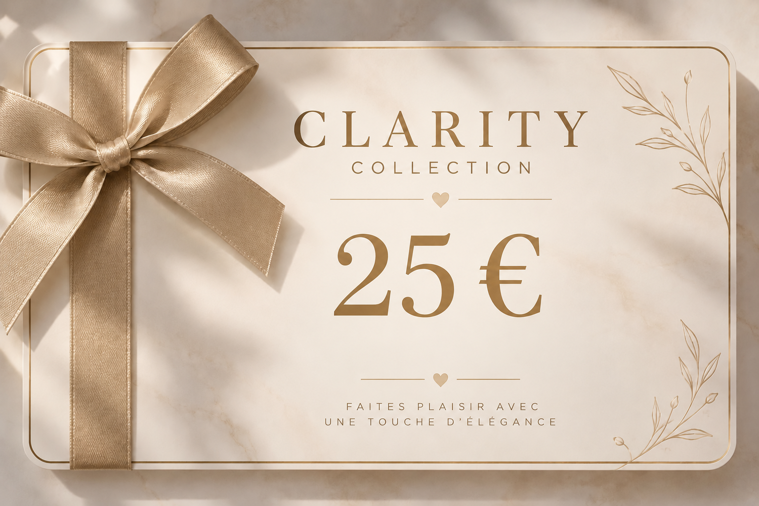 Carte cadeau Clarity Collection – 25 €