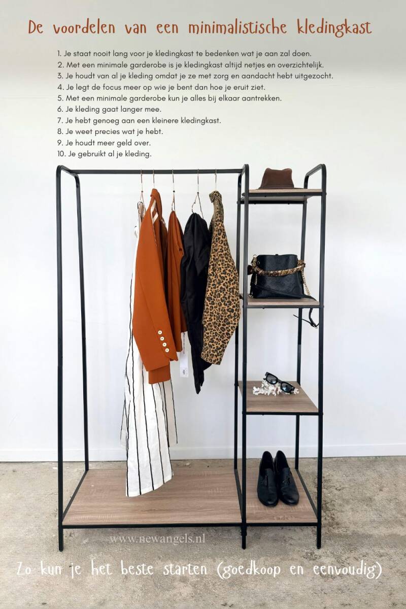 Een minimalistische kledingkast heeft vele voordelen.  Zo kun je ook jouw kledingkast minimaliseren