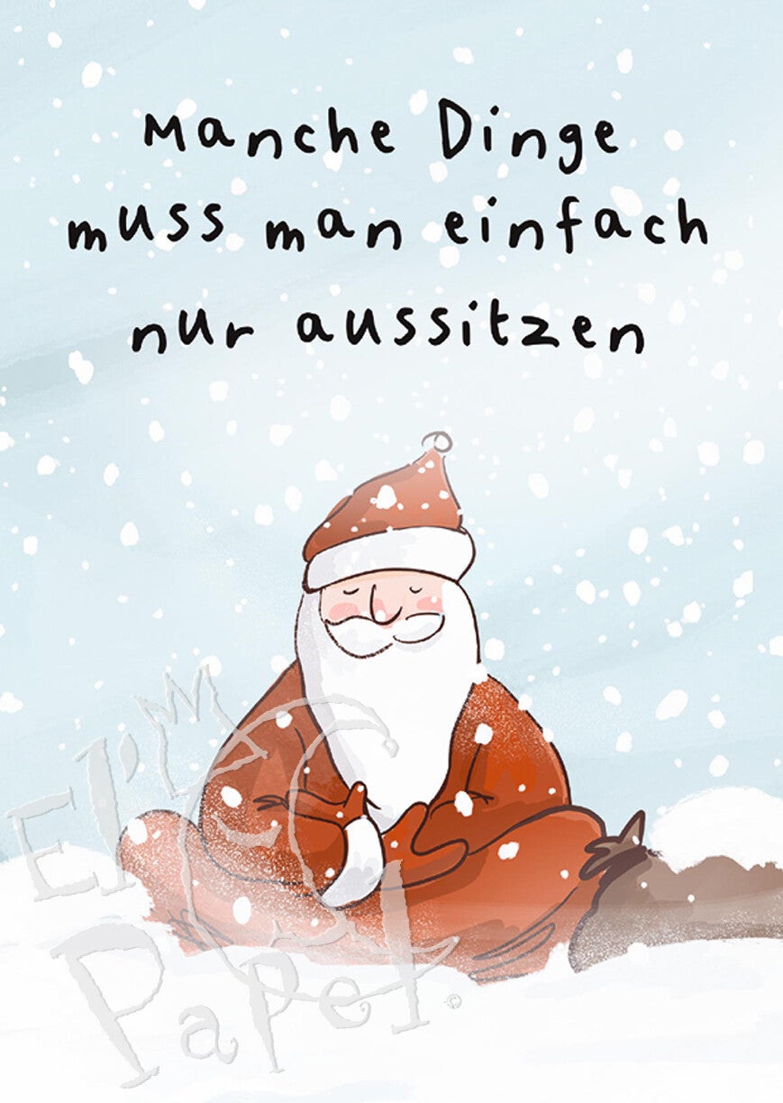 Kerstkaart 'Sommige dingen moet je gewoon uitzitten'