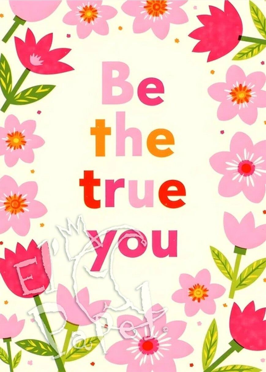 Motivatie ansichtkaart 'Be the true you'