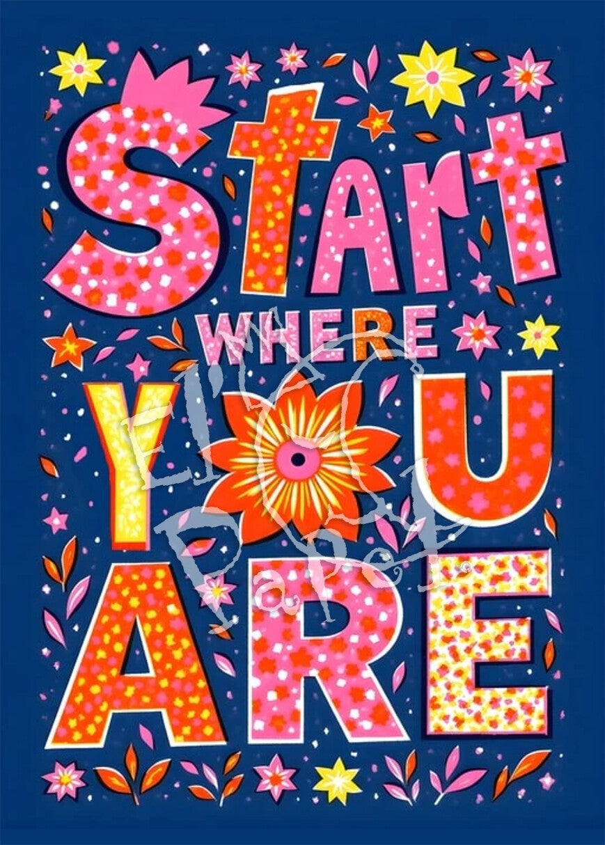 Motivatie ansichtkaart 'Start where you are'