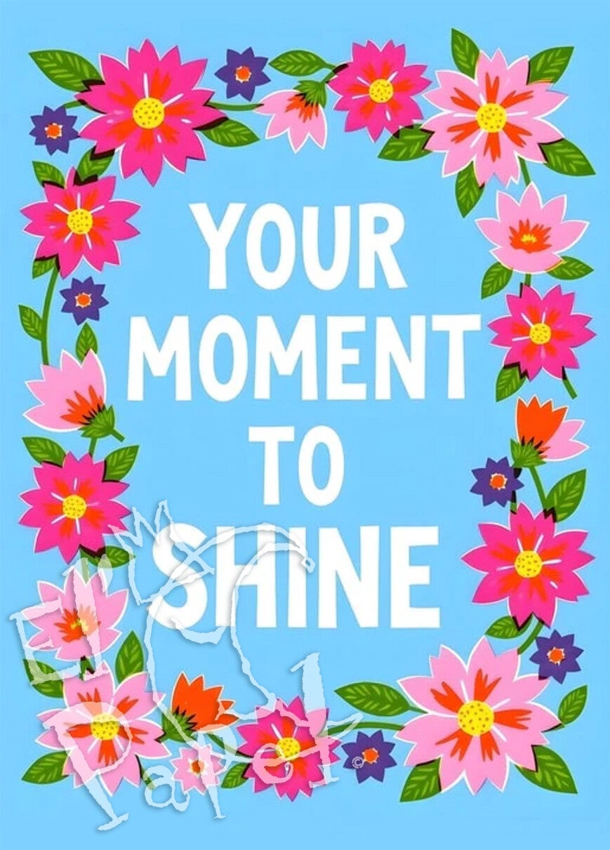 Motivatie ansichtkaart 'Your moment to shine'