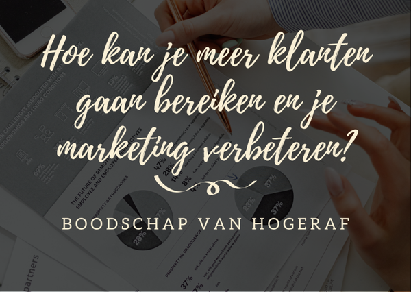 Marketingadviezen van hogeraf voor je bedrijf - Mag je klanten verwachten en wanneer