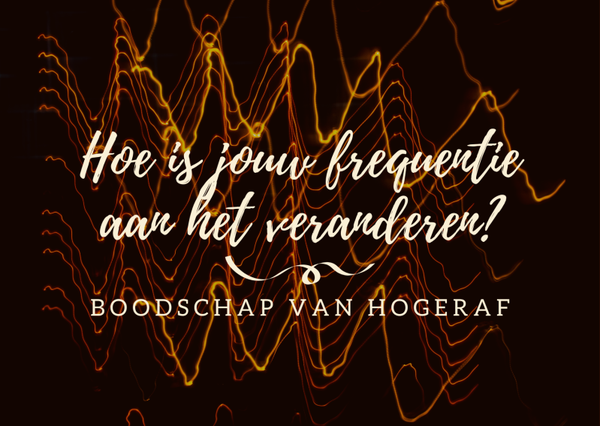 Hoe is jouw frequentie aan het veranderen?