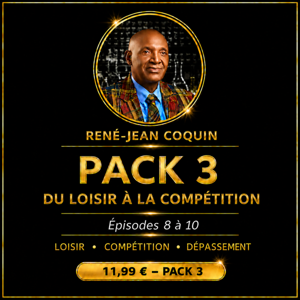 PACK 3 - DU LOISIR A LA COMPETITION