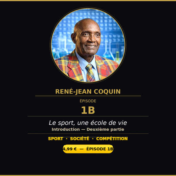 Episode 1B — Le sport, une école de vie
