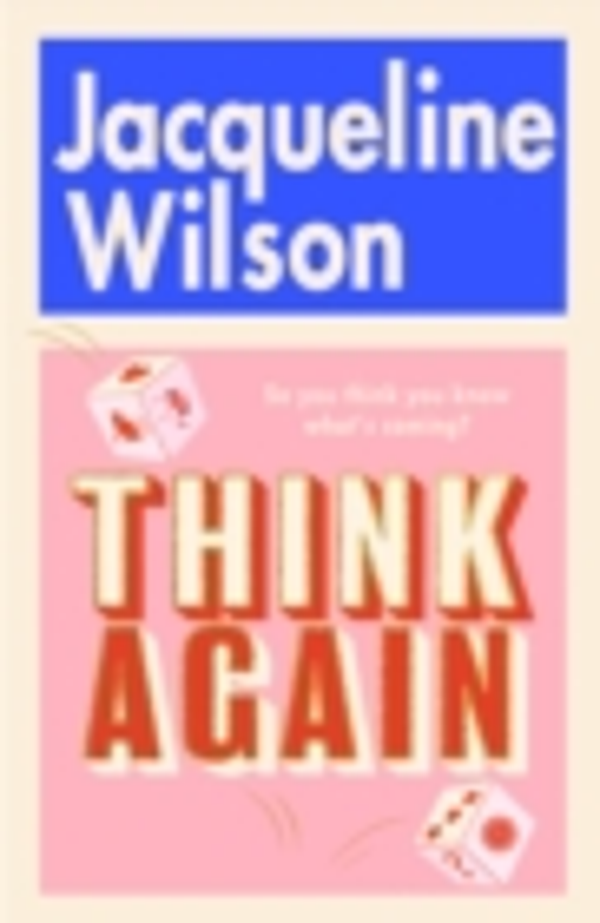 Think Again by Jacqueline Wilson