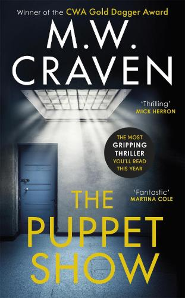 The Puppet Show by M. W. Craven