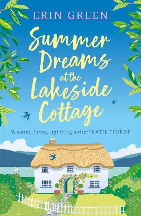 Summer Dreams at the Lakeside Cottage by Erin Green