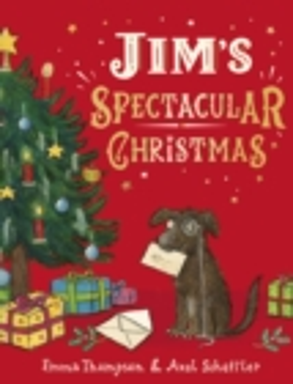Jim's Spectacular Christmas by Emma Thompson