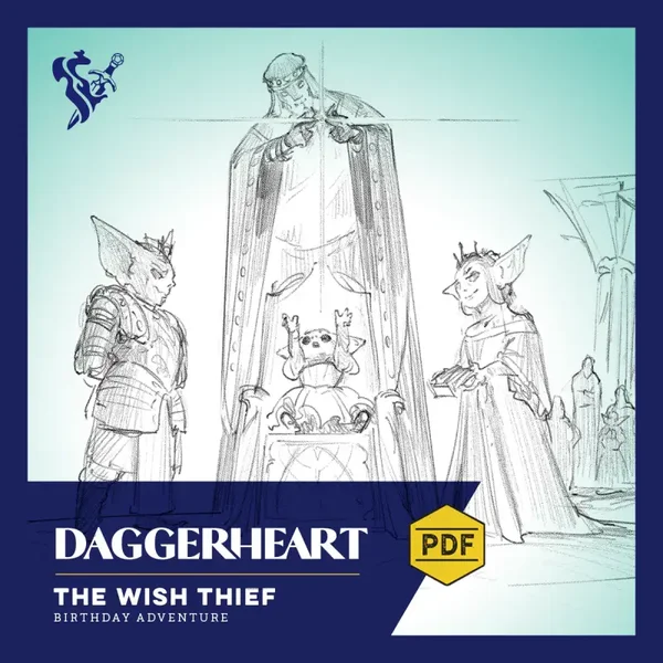 The Wish Thief - A Daggerheart Birthday Adventure