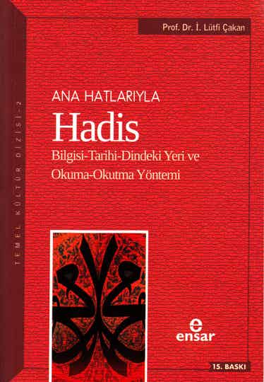 Anahatlarıyla Hadis