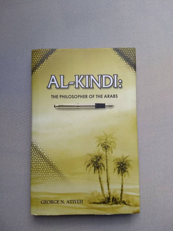 The Philosophers of the Arabs - Al-Kindi