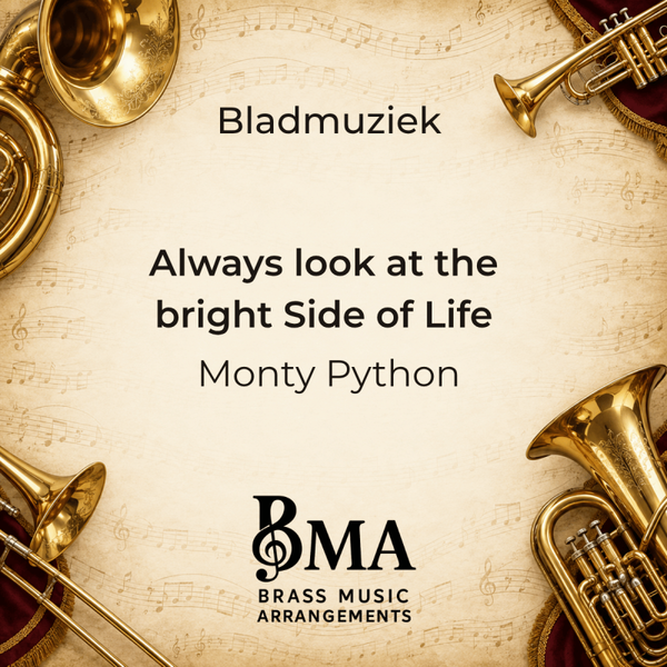 Always look at the Bright Side of Life - Monty Python