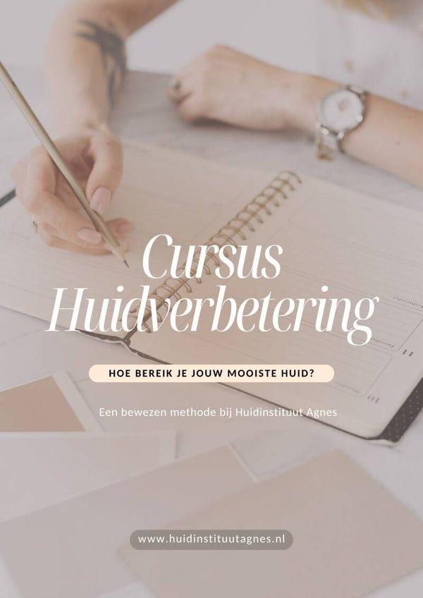 Cursus Huidverbetering!