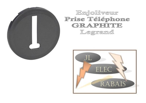 Enjoliveur " prise Téléphone GRAPHITE " Legrand Céliane
