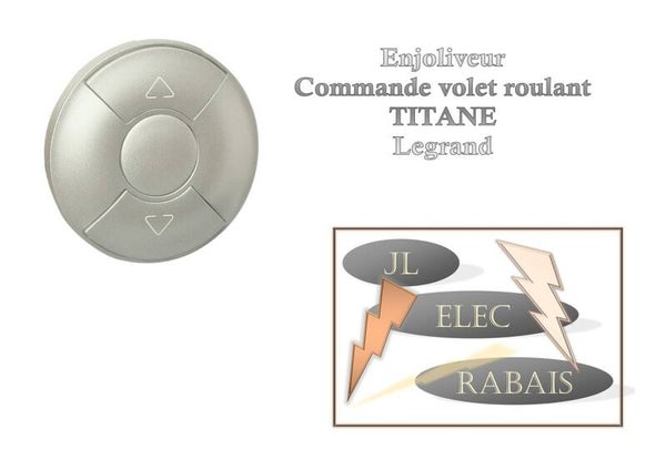 Enjoliveur " commande de volet roulant TITANE " Legrand Céliane