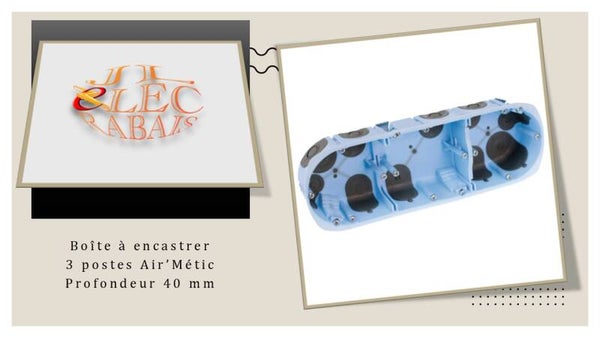 Boîte à encastrer 3 postes Air'Métic (prof.40 mm)