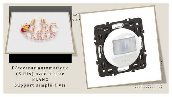 Détecteur automatique (avec neutre) (enjoliveur blanc) - support simple à vis