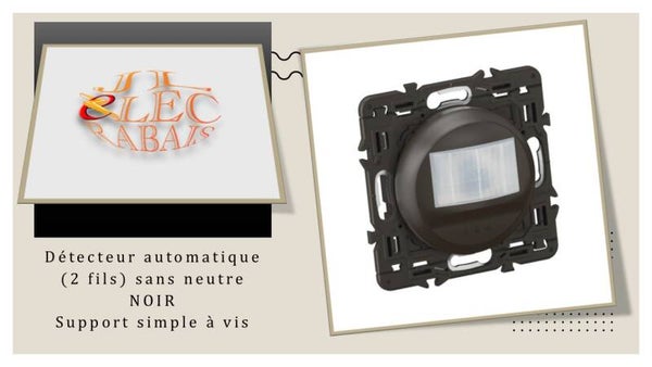 Détecteur automatique (sans neutre) (enjoliveur noir) - support simple à vis