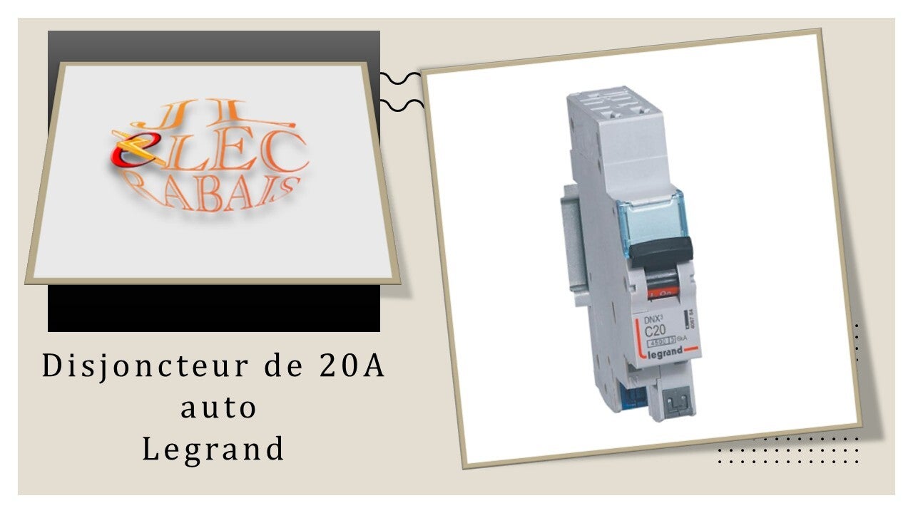 Disjoncteur de 20A auto Legrand
