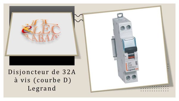 Disjoncteur de 32A à vis courbe D Legrand