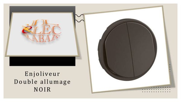 Enjoliveur " double allumage NOIR " Legrand Céliane