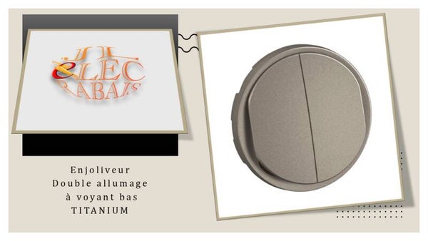 Enjoliveur " double allumage à voyant (emplacement bas) TITANIUM " Legrand Céliane (nouveau modèle)