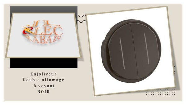 Enjoliveur " double allumage à voyant NOIR " Legrand Céliane