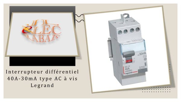 Interrupteur différentiel 40A-30mA type AC à vis Legrand