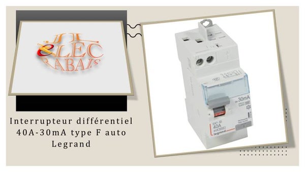 Interrupteur différentiel 40A-30mA type F auto Legrand