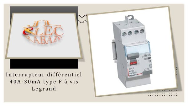 Interrupteur différentiel 40A-30mA type F à vis Legrand