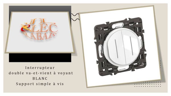 Interrupteur double va-et-vient à voyant (enjoliveur blanc) - support simple à vis