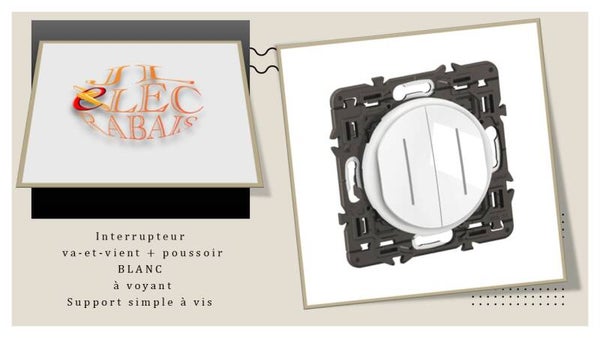 Interrupteur va-et-vient + poussoir à voyant (enjoliveur blanc) - support simple à vis