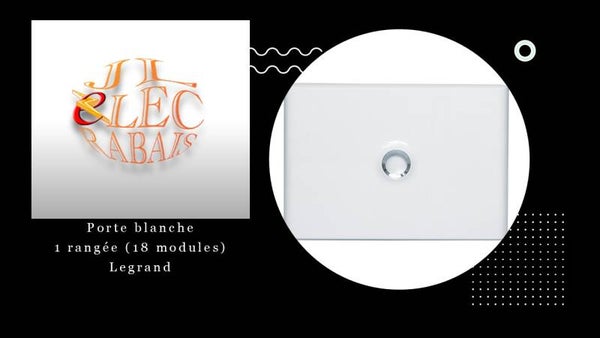 Porte blanche pour coffret électrique de 1 rangée (18 modules) Legrand